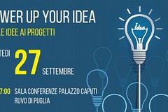 Power up your idea, dalle idee ai progetti anche a Ruvo