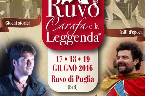 Ruvo, Carafa e la leggenda 2016